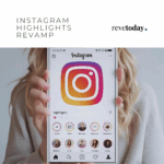 Instagram Highlights Revamp